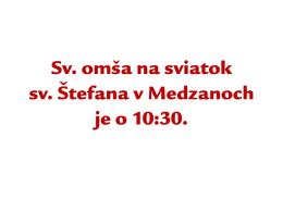 Sv. omša na sviatok sv. Štefana, 26. 12. 2024 v Medzanoch