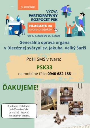 Hlasovanie na podporu nášho projektu Generálnej opravy organa vo farskom kostole sv. Jakuba Veľký Šariš