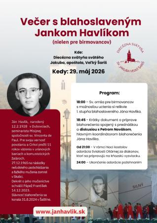 VEČER S BLAHOSLAVENÝM JÁNOM HAVLÍKOM